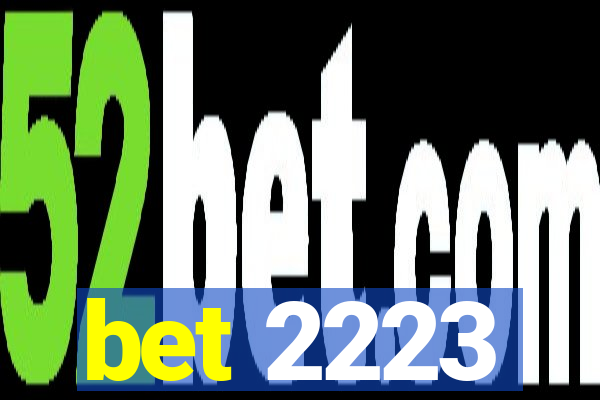 bet 2223